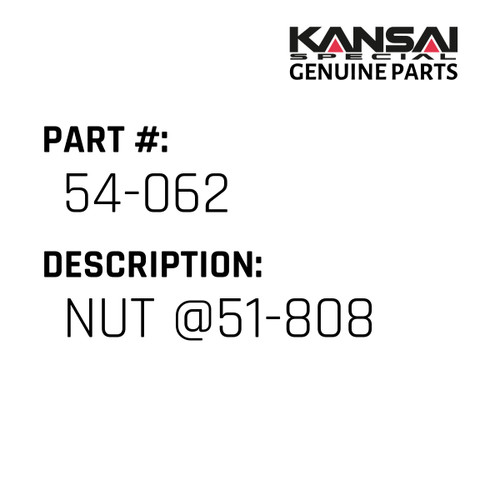 Kansai Special (Japan) Part #54-062 NUT @51-808