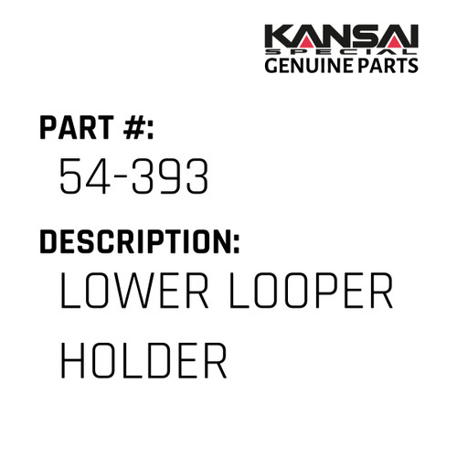 Kansai Special (Japan) Part #54-393 LOWER LOOPER HOLDER