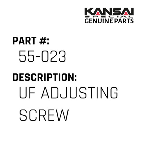 Kansai Special (Japan) Part #55-023 UF ADJUSTING SCREW