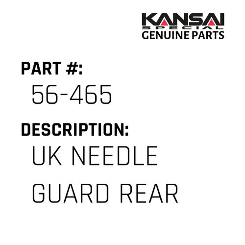 Kansai Special (Japan) Part #56-465 UK NEEDLE GUARD (REAR)