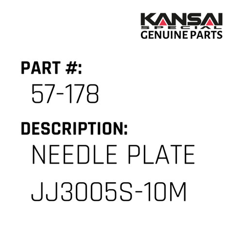 Kansai Special (Japan) Part #57-178 NEEDLE PLATE JJ3005S-10M