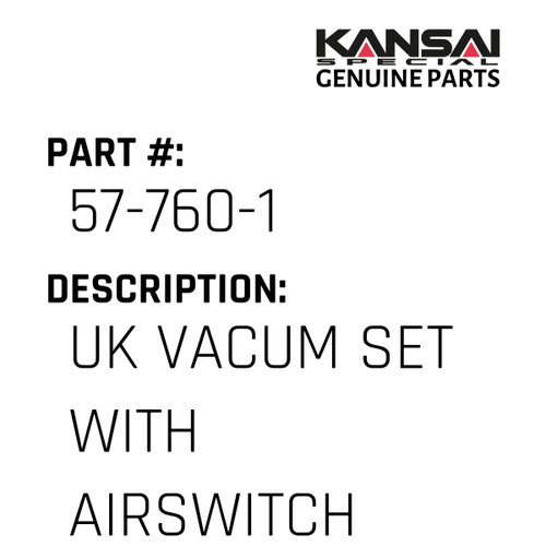 Kansai Special (Japan) Part #57-760-1 UK VACUM SET (WITH AIRSWITCH)
