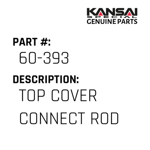 Kansai Special (Japan) Part #60-393 TOP COVER CONNECT ROD