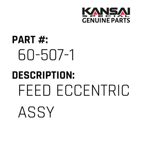 Kansai Special (Japan) Part #60-507-1 FEED ECCENTRIC ASS'Y