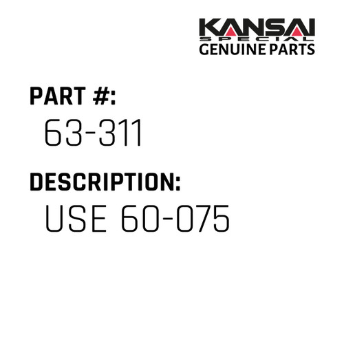 Kansai Special (Japan) Part #63-311 USE 60-075