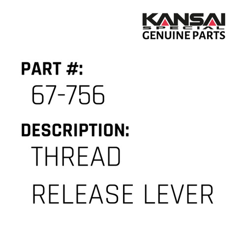Kansai Special (Japan) Part #67-756 THREAD RELEASE LEVER