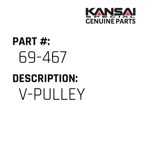 Kansai Special (Japan) Part #69-467 V-PULLEY