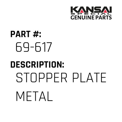 Kansai Special (Japan) Part #69-617 STOPPER PLATE(METAL)