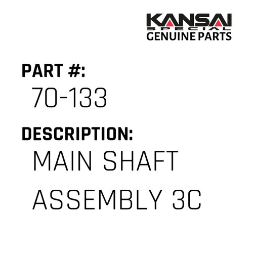 Kansai Special (Japan) Part #70-133 MAIN SHAFT ASSEMBLY 3C