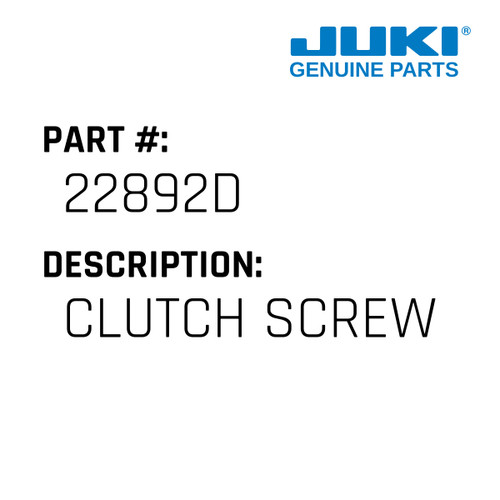 Clutch Screw - Juki #22892D Genuine Juki Part