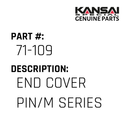 Kansai Special (Japan) Part #71-109 END COVER PIN/M SERIES