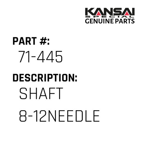 Kansai Special (Japan) Part #71-445 SHAFT 8-12NEEDLE