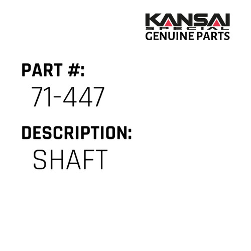 Kansai Special (Japan) Part #71-447 SHAFT