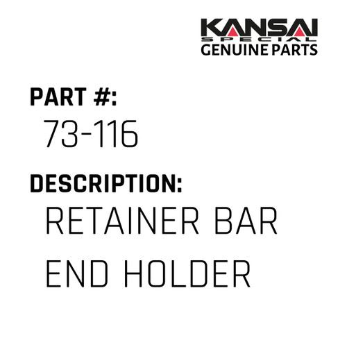 Kansai Special (Japan) Part #73-116 RETAINER BAR END HOLDER