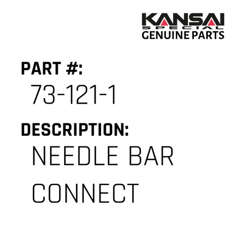 Kansai Special (Japan) Part #73-121-1 NEEDLE BAR CONNECT, DISCON 07/2021