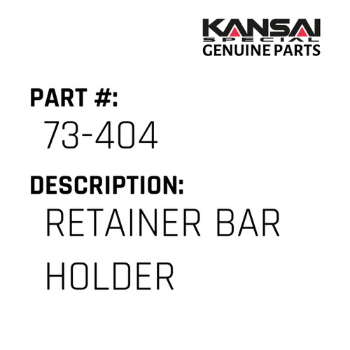 Kansai Special (Japan) Part #73-404 RETAINER BAR HOLDER