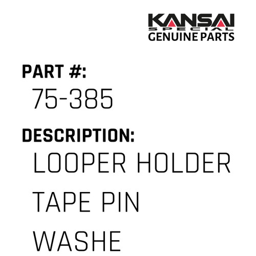 Kansai Special (Japan) Part #75-385 LOOPER HOLDER TAPE PIN WASHER