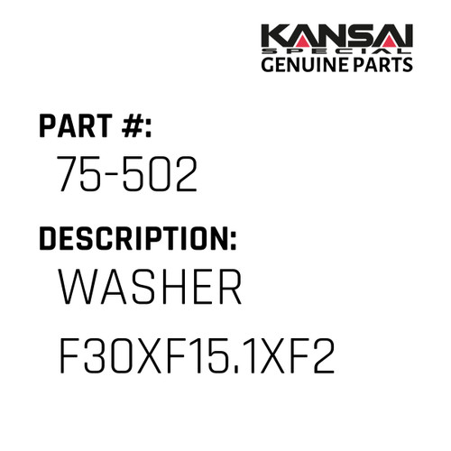 Kansai Special (Japan) Part #75-502 WASHER F30XF15.1XF2