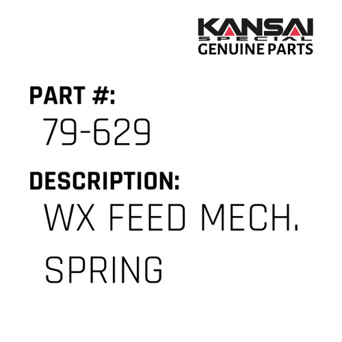 Kansai Special (Japan) Part #79-629 WX  FEED MECH. SPRING