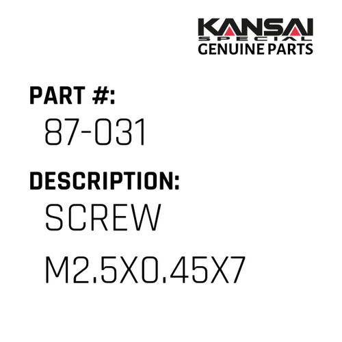 Kansai Special (Japan) Part #87-031 SCREW M2.5X0.45X7