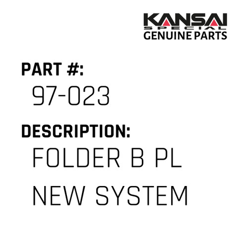 Kansai Special (Japan) Part #97-023 FOLDER B PL NEW SYSTEM