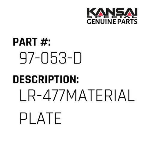 Kansai Special (Japan) Part #97-053-D LR-477MATERIAL PLATE, ZIPPER