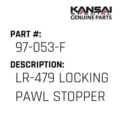 Kansai Special (Japan) Part #97-053-F LR-479 LOCKING PAWL STOPPER, ZIPPER