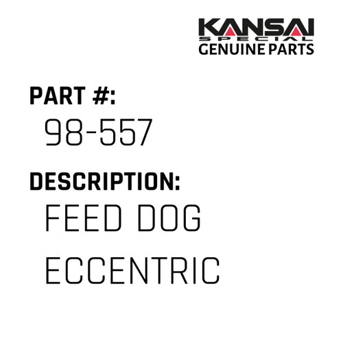 Kansai Special (Japan) Part #98-557 FEED DOG ECCENTRIC