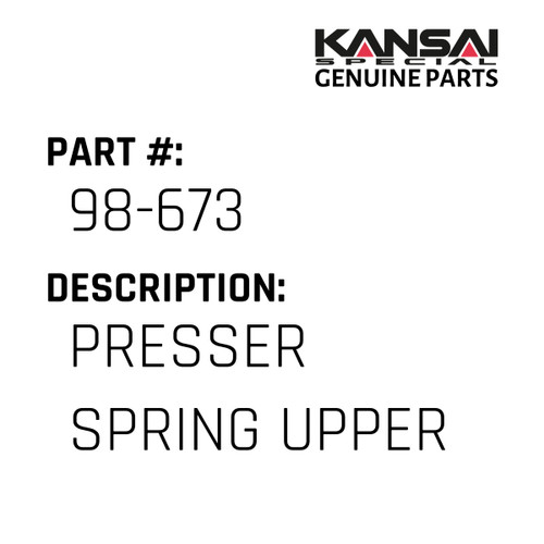 Kansai Special (Japan) Part #98-673 PRESSER SPRING UPPER