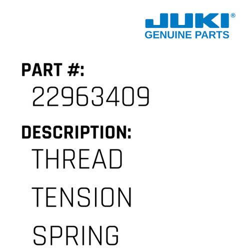 Thread Tension Spring - Juki #22963409 Genuine Juki Part