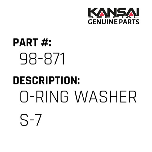 Kansai Special (Japan) Part #98-871 O-RING WASHER S-7