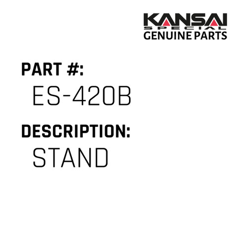 Kansai Special (Japan) Part #ES-420B STAND