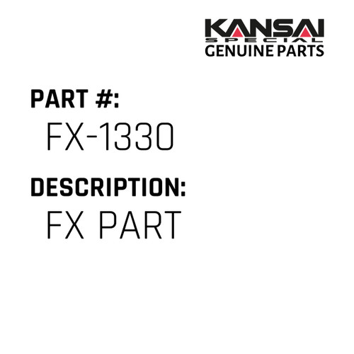 Kansai Special (Japan) Part #FX-1330 FX PART