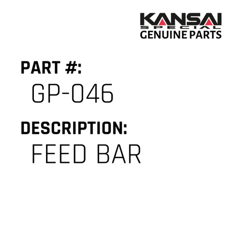 Kansai Special (Japan) Part #GP-046 FEED BAR