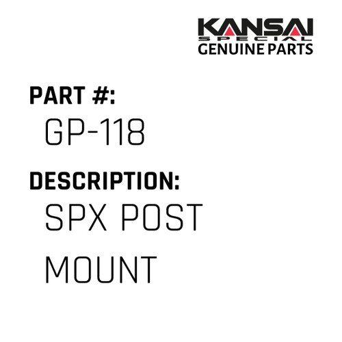 Kansai Special (Japan) Part #GP-118 SPX POST MOUNT