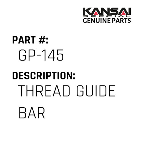 Kansai Special (Japan) Part #GP-145 THREAD GUIDE BAR