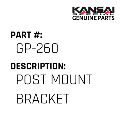 Kansai Special (Japan) Part #GP-260 POST MOUNT BRACKET