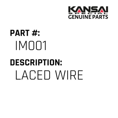 Kansai Special (Japan) Part #IM001 LACED WIRE