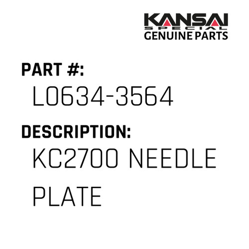 Kansai Special (Japan) Part #L0634-3564 KC2700 NEEDLE PLATE