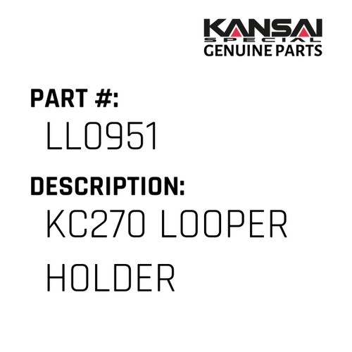 Kansai Special (Japan) Part #LL0951 KC270 LOOPER HOLDER