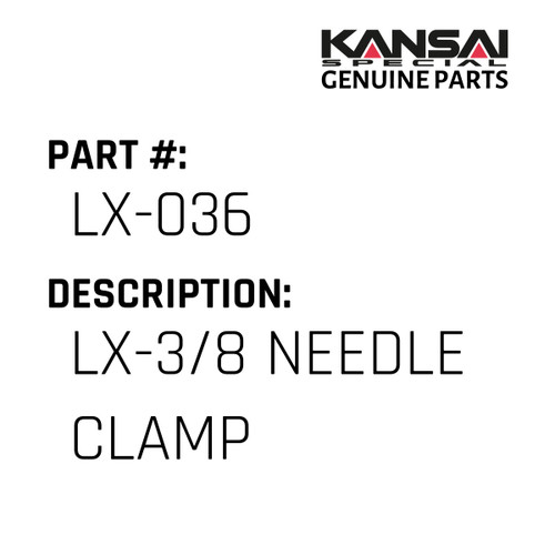 Kansai Special (Japan) Part #LX-036 LX-3/8 NEEDLE CLAMP