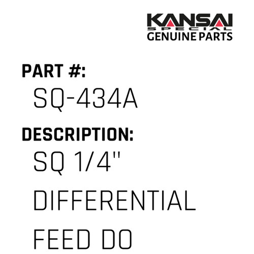 Kansai Special (Japan) Part #SQ-434A SQ 1/4" DIFFERENTIAL FEED DOG