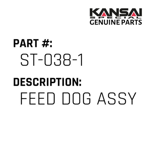 Kansai Special (Japan) Part #ST-038-1 FEED DOG ASS'Y