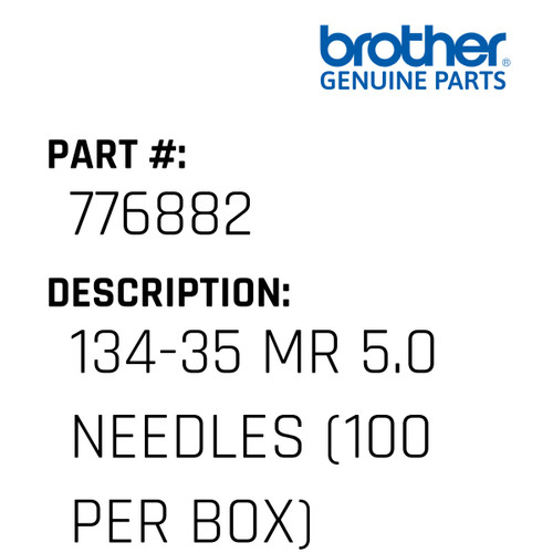 134-35 Mr 5.0 Needles (100 Per Box) - Genuine Japan Brother Sewing Machine Part #776882