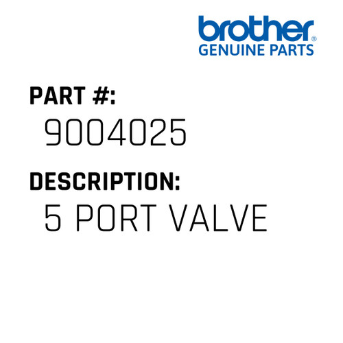 5 Port Valve - Genuine Japan Brother Sewing Machine Part #9004025