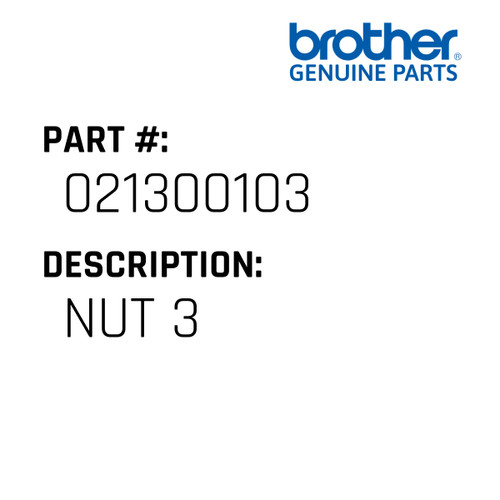 Nut 3 - Genuine Japan Brother Sewing Machine Part #021300103