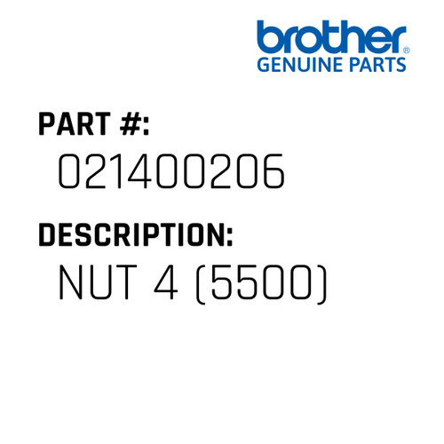 Nut 4 (5500) - Genuine Japan Brother Sewing Machine Part #021400206