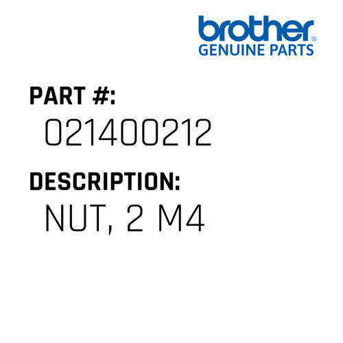 Nut, 2 M4 - Genuine Japan Brother Sewing Machine Part #021400212