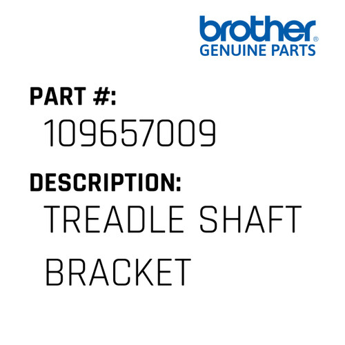 Treadle Shaft Bracket - Genuine Japan Brother Sewing Machine Part #109657009