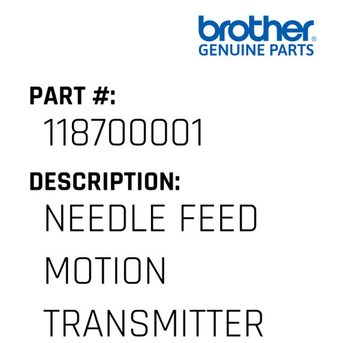 Needle Feed Motion Transmitter - Genuine Japan Brother Sewing Machine Part #118700001